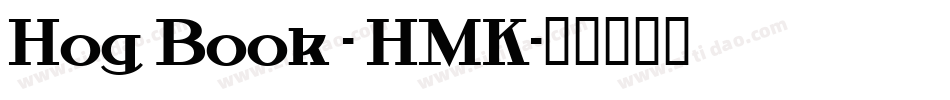 Hog Book - HMK字体转换